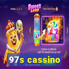 97s cassino